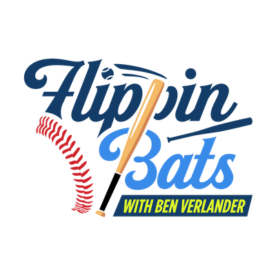 Flippin' Bats with Ben Verlander